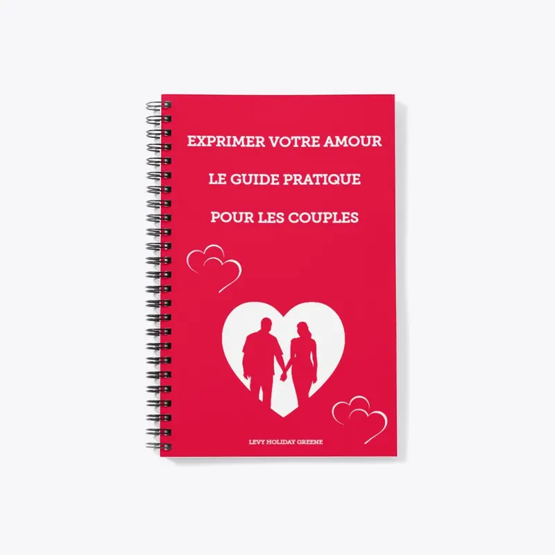 Carnet de notes Exprimer votre amour